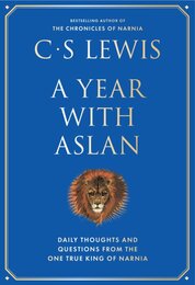 A Year With Aslan