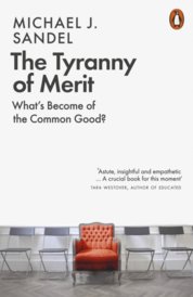 The Tyranny of Merit