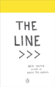 The Line : An Adventure into the Unknown