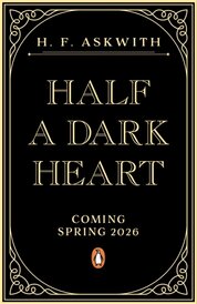 Half a Dark Heart