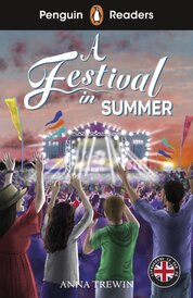 Penguin Readers Level 1: A Festival in Summer (ELT Graded Reader)