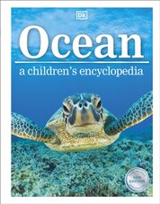 Ocean A Childrens Encyclopedia: New Edition
