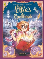 Elfies Spellbook Volumes 1 & 2: Elfies Spellbook and The Song of the Cicadas