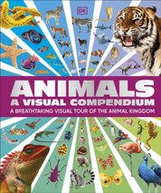Animals A Visual Compendium