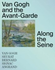 Van Gogh and the Avant-Garde