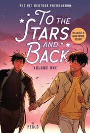 To the Stars and Back (A Graphic Novel)