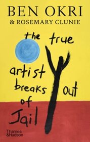 The True Artist Breaks out of Jail