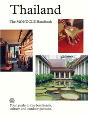 Thailand: The Monocle Handbook