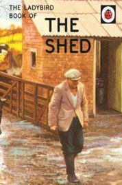 Ladybird Book of the Shed