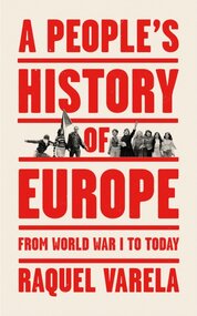 A Peoples History of Europe