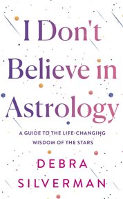 I Dont Believe in Astrology
