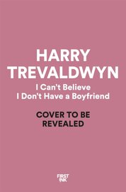 I Cant Believe I Dont Have a Boyfriend