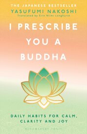 I Prescribe You a Buddha