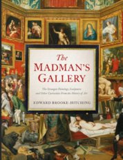 The Madman's Gallery