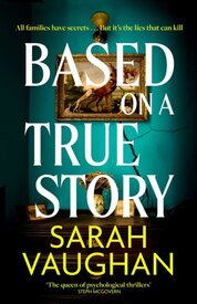 Based on a True Story