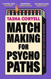 Matchmaking for Psychopaths
