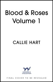 Blood & Roses Volume 1