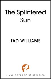The Splintered Sun
