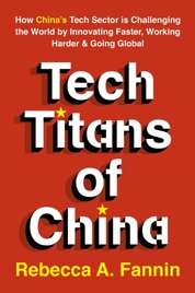 The New Tech Titans of China