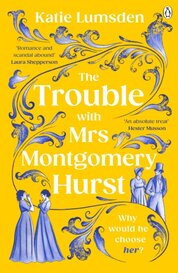 The Trouble With Mrs Montgomery Hurst