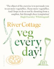 River Cottage Veg Every Day