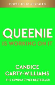 Queenie is Working on It