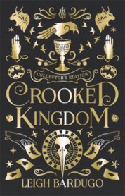 Crooked Kingdom Collectors Edition