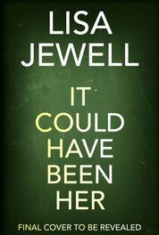 It Could Have Been Her