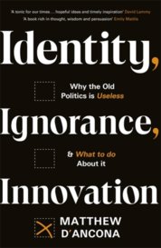 Identity, Ignorance, Innovation