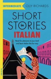 Short Stories in Italian for Intermediate Learners