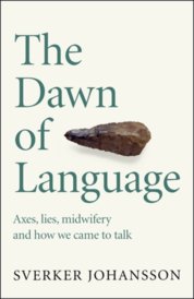 The Dawn of Language