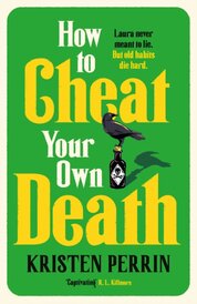 How to Cheat Your Own Death