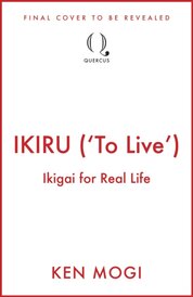 IKIRU (To Live)