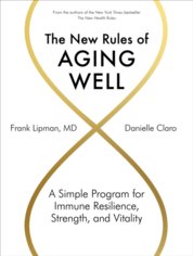 The New Rules of Aging Well