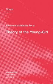 Preliminary Materials for a Theory of the Young-Girl