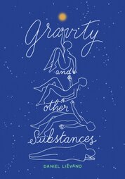 Gravity and Other Substances