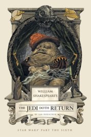 William Shakespeares The Jedi Doth Return