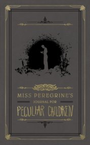 Miss Peregrines Peculiar Journal