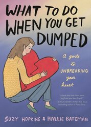 What to Do When You Get Dumped
