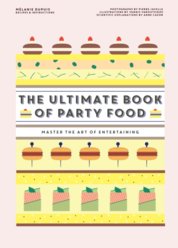 The Ultimate Book of Party Food