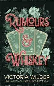 Rumours and Whiskey