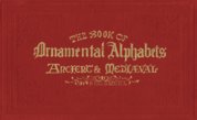 The Book of Ornamental Alphabets