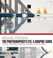 The Photographers Eye: A graphic Guide