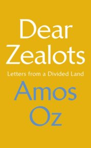 Dear Zealots: Letters from a Divided Land