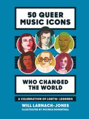 50 Queer Music Icons Who Changed the World