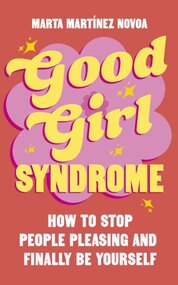 Good Girl Syndrome