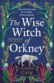 The Wise Witch of Orkney