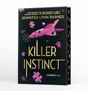 A NATURALS Novel: Killer Instinct, Book 2