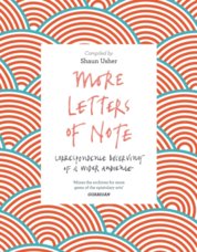 More Letters of Note