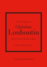 Little Book of Christian Louboutin